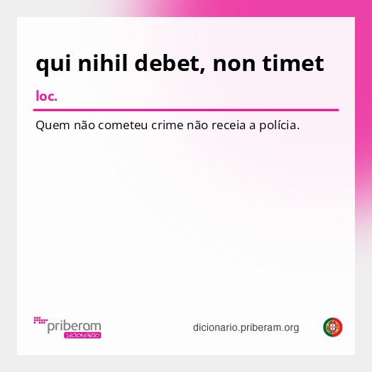 Significado de qui nihil debet, non timet